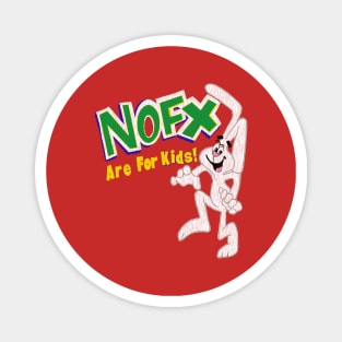 90s nofx are for kids Magnet